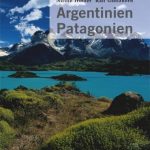 Länderbuch zu Argentinien Patagonien